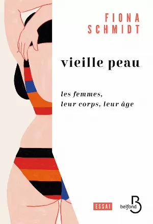 Fiona Schmidt – Vieille peau